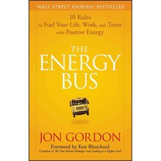 The Energy Bus Hardback, John Wiley & Sons Inc