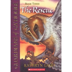 Guardians of Ga'Hoole #3 : Rescue, Scholastic
