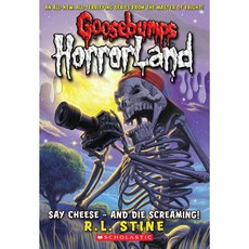 Say Cheese - and Die Screaming!, Scholastic
