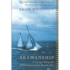 Seamanship: A Voyage Along the Wild Coasts of the British Isles, Perennial