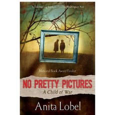 No Pretty Pictures: A Child of War, Greenwillow