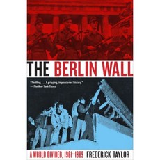 The Berlin Wall: A World Divided 1961-1989, Perennial