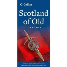 Collins Scotland of Old Map: Clans Map, Harpercollins Pub Ltd
