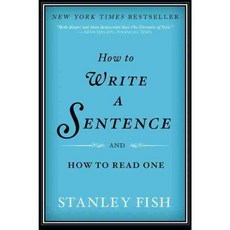How to Write a Sentence And How to Read One, HarperCollins