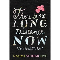 There Is No Long Distance Now: Very Short Stories, Greenwillow