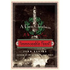 Immoveable Feast: A Paris Christmas, Perennial
