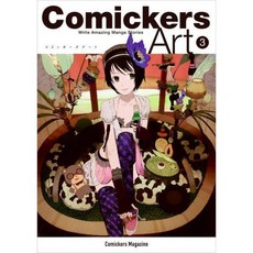 Comickers Art 3: Write Amazing Manga Stories, Collins Design