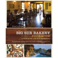 The Big Sur Bakery Cookbook: A Year in the Life of a Restaurant, William Morrow Cookbooks