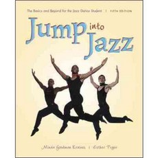Jump into Jazz: The Basics and Beyond for Jazz Dance Students, McGraw-Hill Humanities Social