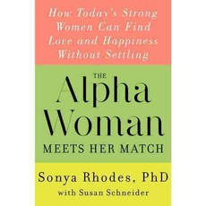 The Alpha Woman Meets Her Match, William Morrow & Co