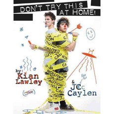 Kian and JC: Don't Try This at Home!, Harpercollins Childrens Books