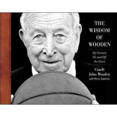 The Wisdom of Wooden: My Century On and Off the Court, McGraw-Hill