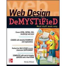 Web Design Demystified: Hard Stuff Made Easy, McGraw-Hill