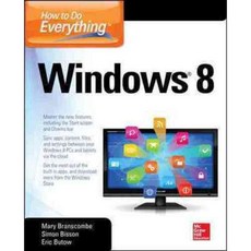 How to Do Everything Windows 8, McGraw-Hill Osborne Media