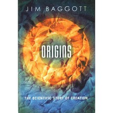 Origins: The Scientific Story of Creation, Oxford Univ Pr