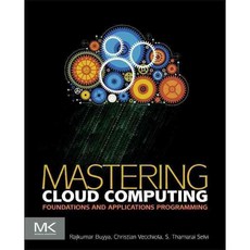 Mastering Cloud Computing: Foundations and Applications Programming, Morgan Kaufmann Pub