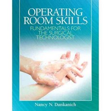 Operating Room Skills: Fundamentals for the Surgical Technologist, Pearson