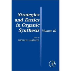 Strategies and Tactics in Organic Synthesis 10 Hard back, Academic Pr