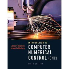 Introduction to Computer Numerical Control, Prentice Hall