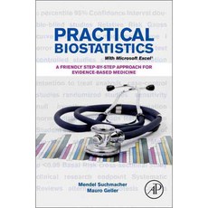 Practical Biostatistics: A User-Friendly Approach for Evidence-Based Medicine, Academic Pr