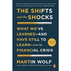 The Shifts and the Shocks: What We've Learned - and Have Still to Learn - from the Financial Crisis, Penguin Group USA