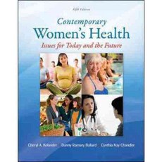 Contemporary Women's Health: Issues for Today and the Future, McGraw-Hill Humanities Social