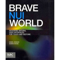 Brave NUI World: Designing Natural User Interfaces for Touch and Gesture, Morgan Kaufmann Pub