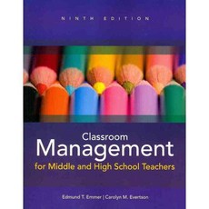 Classroom Management for Middle and High School Teachers, Prentice Hall