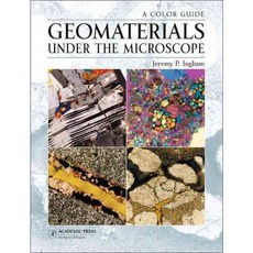Geomaterials Under the Microscope, Academic Pr