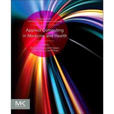 Applied Computing in Medicine and Health, Morgan Kaufmann Pub