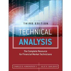 Technical Analysis: The Complete Resource for Financial Market Technicians, Ft Pr