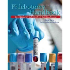 Phlebotomy Handbook: Blood Specimen Collection from Basic to Advanced, Pearson