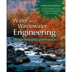 Water and Wastewater Engineering: Design Principles and Practice, McGraw-Hill Professional Pub