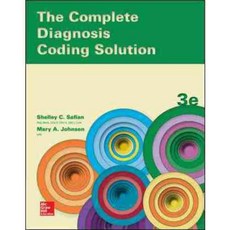 The Complete Diagnosis Coding Solution, McGraw-Hill Science Engineering