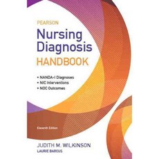 Nursing Diagnosis Handbook: Nanda-i Diagnoses Nic Interventions Noc Outcomes, Pearson