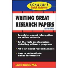Schaum's Quick Guide to Writing Great Research Papers, McGraw-Hill