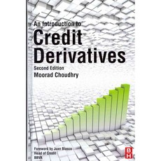 An Introduction to Credit Derivatives, Butterworth-Heinemann