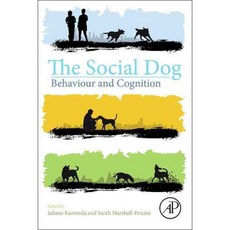 The Social Dog: Behaviour and Cognition, Academic Pr
