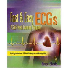 Fast and Easy ECGs: A Self-Paced Learning Program, McGraw-Hill Science Engineering