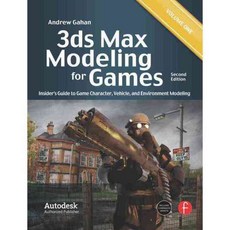 3ds Max Modeling for Games: Insider's Guide to Game Character Vehicle and Environment Modeling, Focal Pr