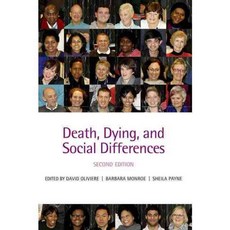 Death Dying and Social Differences, Oxford Univ Pr
