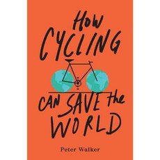 How Cycling Can Save the World, Tarcherperigree