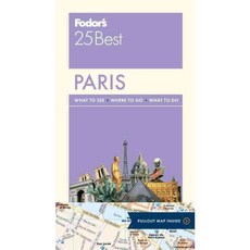 Fodor's 25 Best Paris, Fodors Travel Pubns