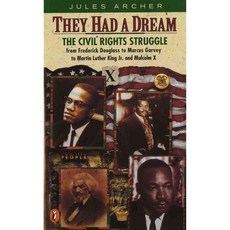They Had a Dream: The Civil Rights Struggle from Frederick Douglass to Marcus Garvey to Martin Luther King and Malcolm X, Puffin