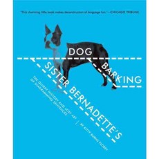 Sister Bernadette's Barking Dog: The Quirky History and Lost Art of Diagramming Sentences, Mariner Books