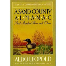 A Sand County Almanac and Sketches Here and There, Oxford Univ Pr