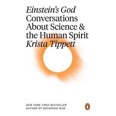 Einstein's God: Conversations About Science and the Human Spirit, Penguin Group USA