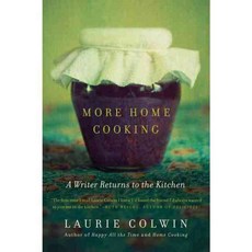 More Home Cooking: A Writer Returns to the Kitchen, Perennial