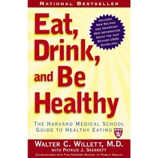 Eat Drink And Be Healthy: The Harvard Medical School Guide To Healthy Eating, Free Pr