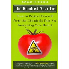 The Hundred-Year Lie: How to Protect Yourself from the Chemicals That Are Destroying Your Health, Plume